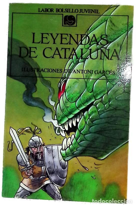 Libros: Leyendas de Catalu&ntilde;a - Garc&eacute;s, Antoni