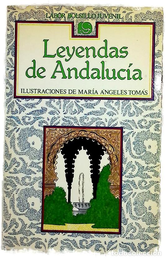 Libros: Leyendas de Andaluc&iacute;a - Tom&aacute;s, Mar&iacute;a &Aacute;ngeles