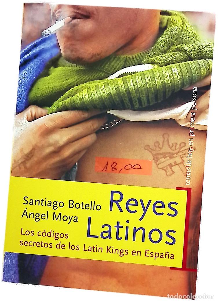 Livres: Reyes Latinos los c&oacute;digos secretos de los Latin Kings en Espa&ntilde;a