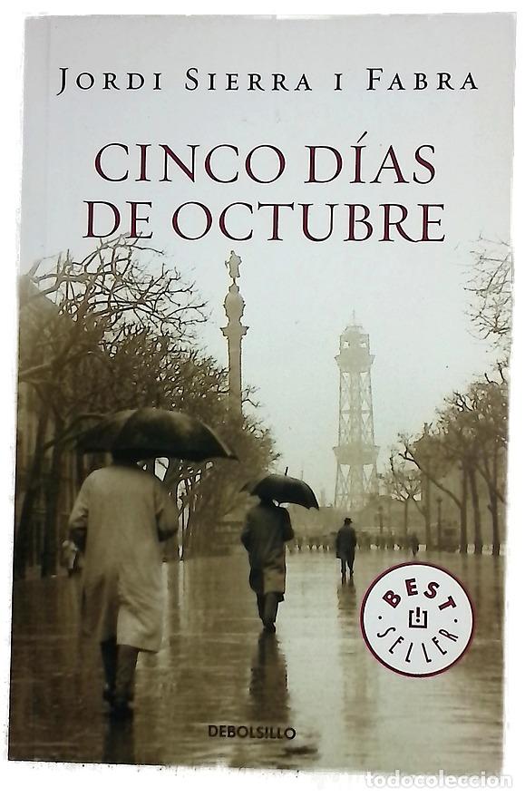 books: Cinco d&iacute;as de octubre - Sierra i Fabra, Jordi