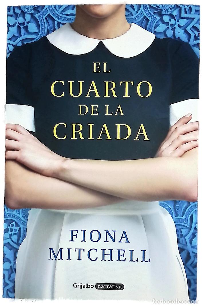 books: El cuarto de la criada - Mitchell, Fiona; Sabat&eacute; Font, J&uacute;lia