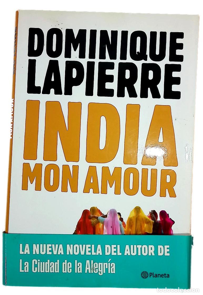 Livres: India mon amour - Lapierre, Dominique; Pinto, Josep Maria