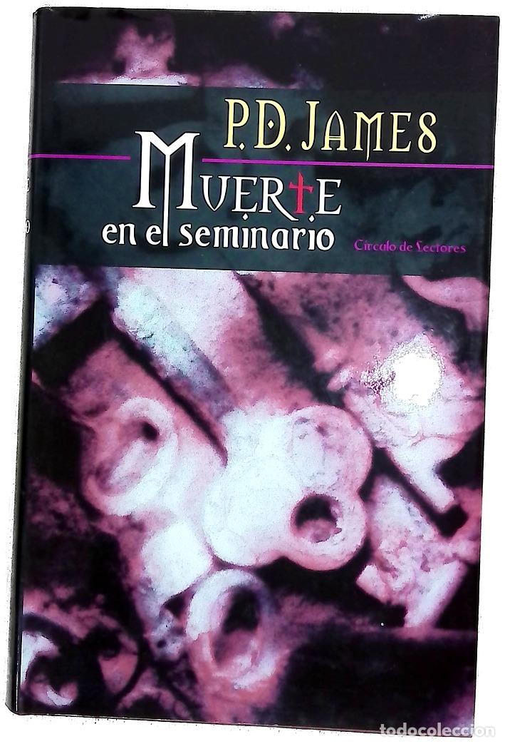 Livres: Muerte en el seminario - James, P. D