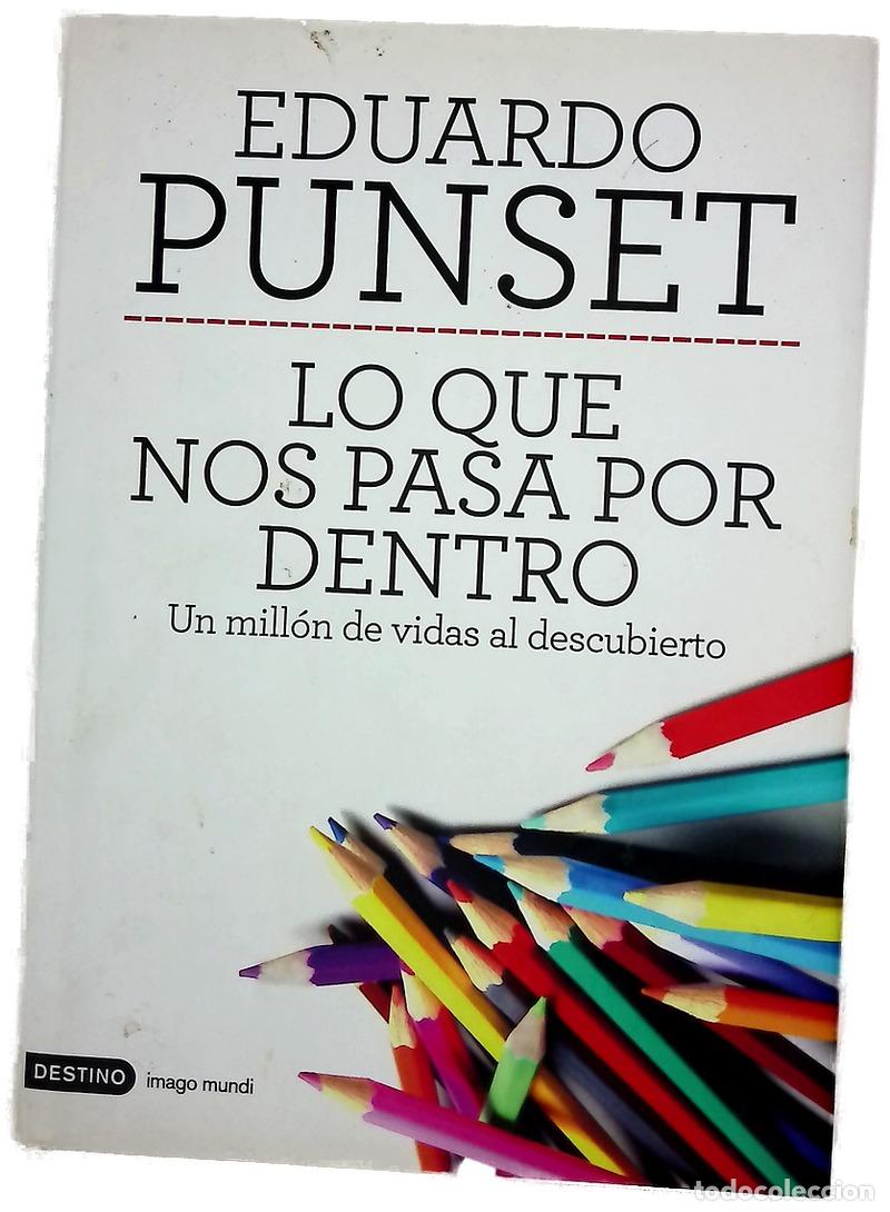 books: Lo que nos pasa por dentro : un mill&oacute;n de vidas al descubierto