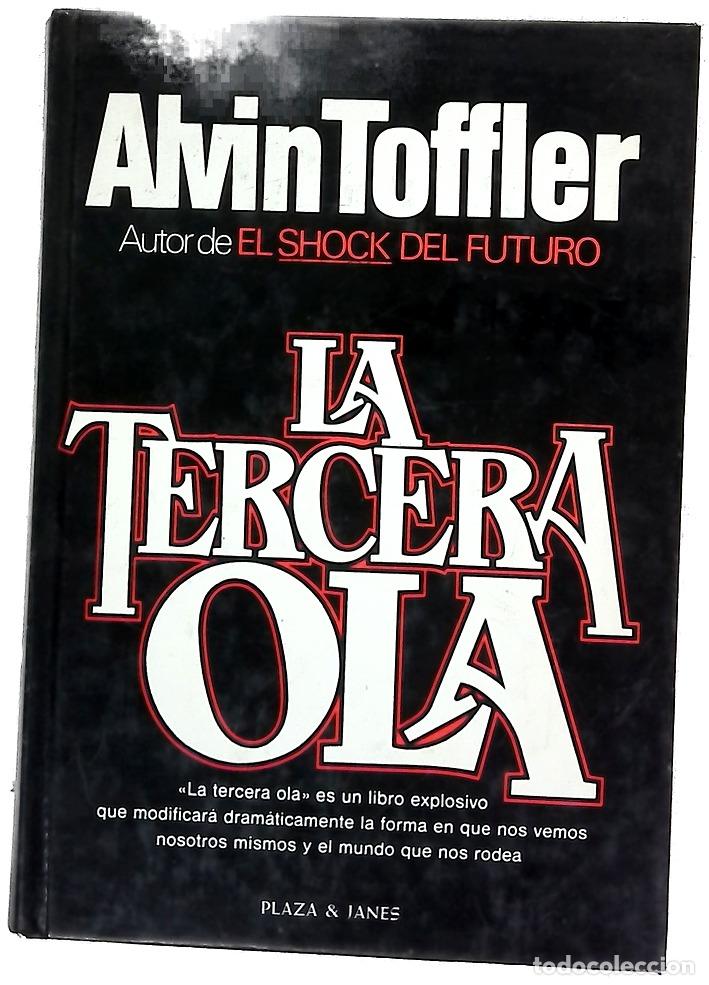 books: La tercera ola - Toffler, Alvin; Mart&iacute;n, Adolfo
