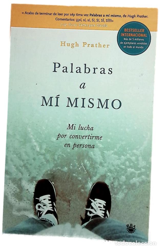 Libros: Palabras a m&iacute; mismo mi lucha por convertirme en persona