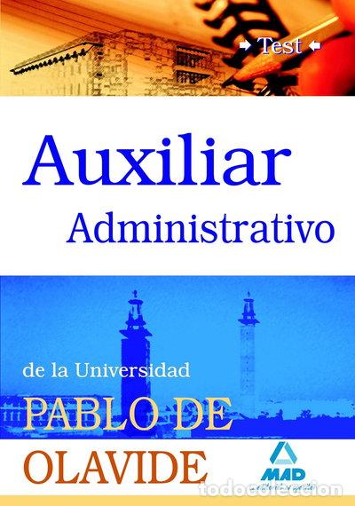 Livres: Auxiliares administrativos de la universidad pablo de olavide. Test- 9788467625103
