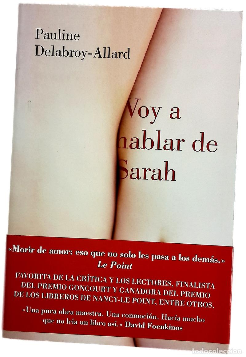 Livros em segunda m&atilde;o: Voy a hablar de Sarah - Delabroy-Allard, Pauline; Gallego Urrutia, Mar&iacute;a Teresa; Garc&iacute;a Gallego, ...