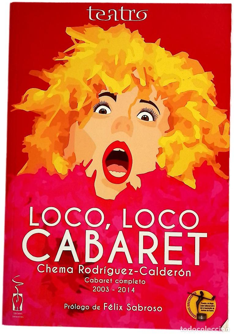 Livros em segunda m&atilde;o: Loco, loco cabaret : cabaret completo 2003-2014