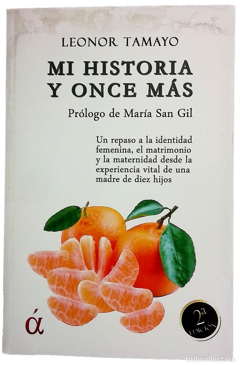 Livros em segunda m&atilde;o: Mi historia y once m&aacute;s - Leonor Tamayo