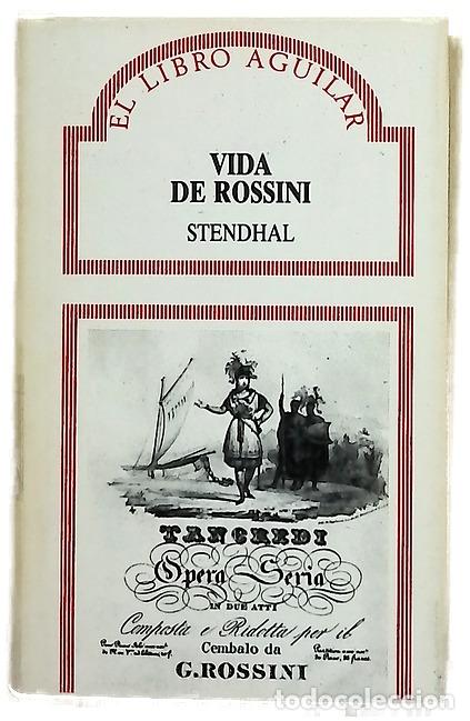 Livros em segunda m&atilde;o: Vida de Rossini seguida de Notas de un &rdquo;dilettante&rdquo;