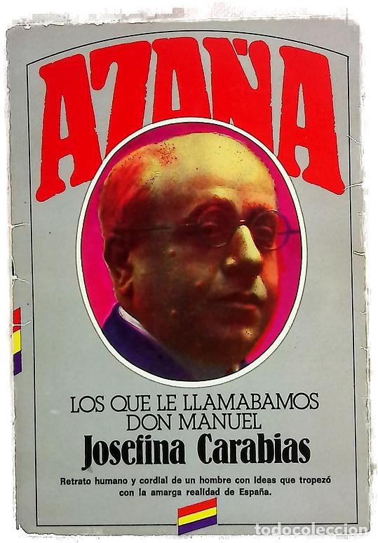 Livres: Aza&ntilde;a los que le llamabamos don Manuel