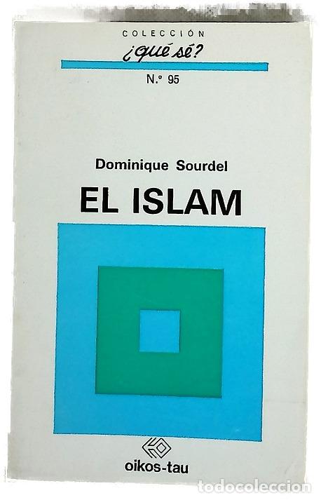 Livres: El Islam - Sourdel, Dominique