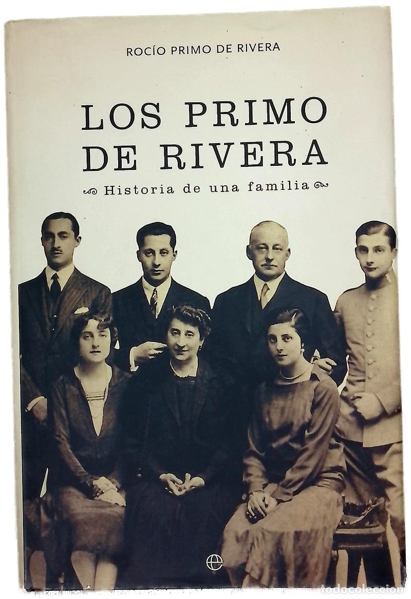 Livres: Los Primo de Rivera historia de una familia