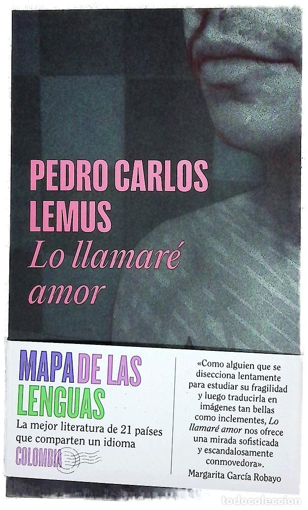 Livres: Lo llamar&eacute; amor - Lemus, Pedro Carlos
