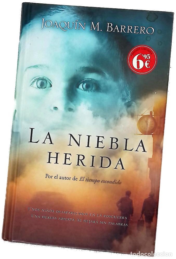 Livres: La niebla herida - Barrero, Joaqu&iacute;n M