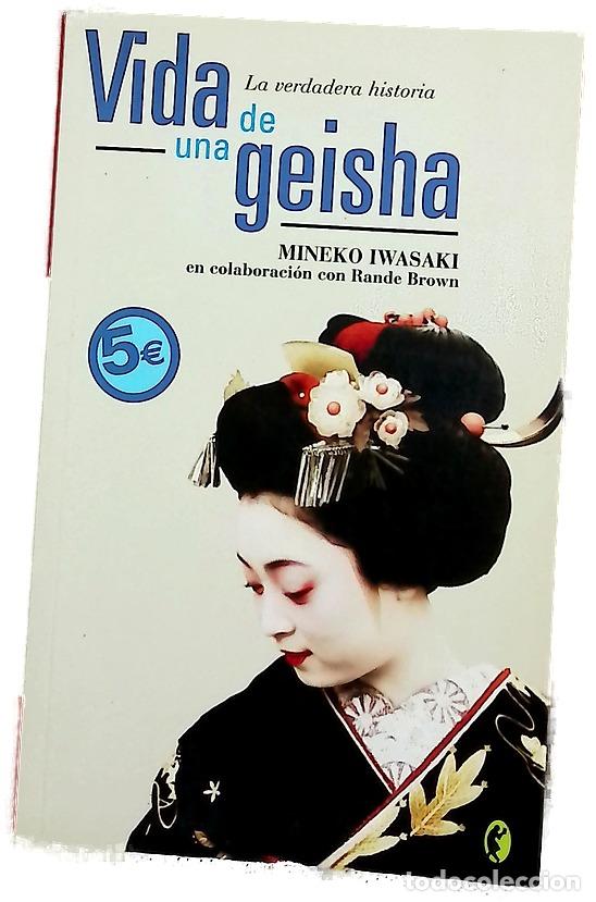 Livres: Vida de una geisha la verdadera historia