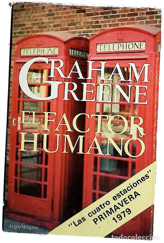 Livres: El factor humano - Greene, Graham; Men&eacute;ndez, Iris; Sordo, Enrique