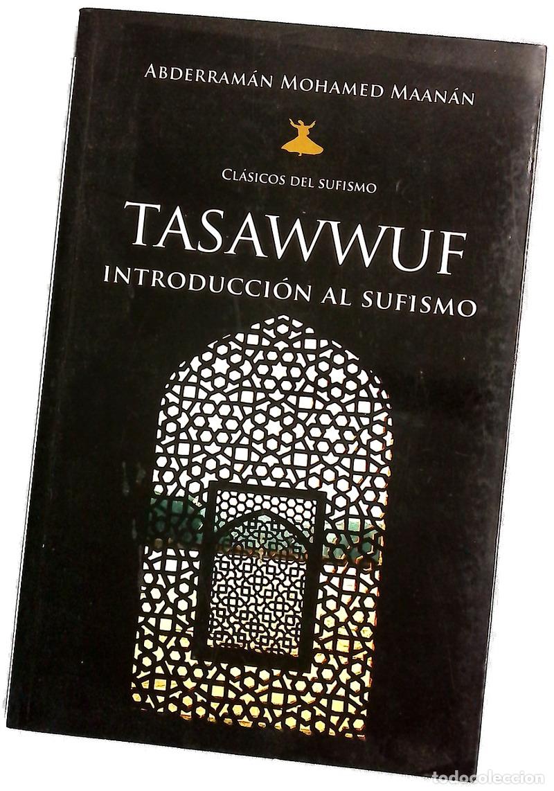 Libri di seconda mano: Tasawwuf introducci&oacute;n al sufismo