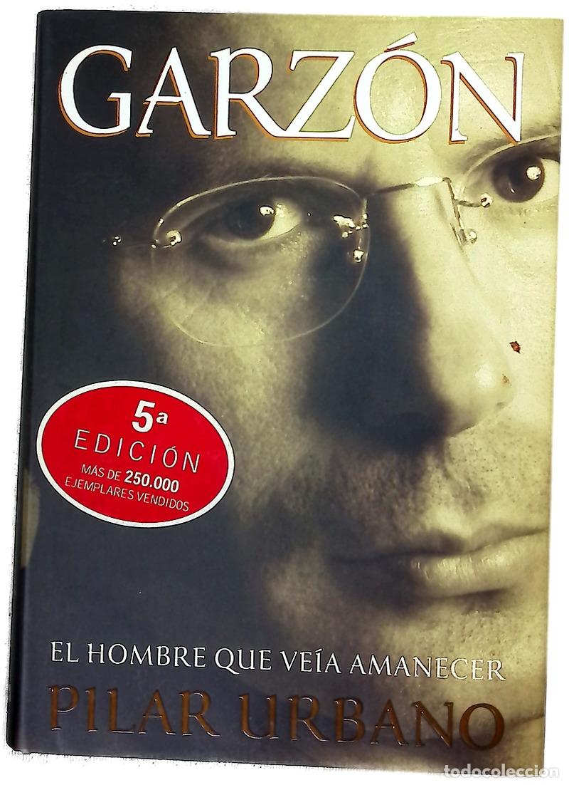 Libri di seconda mano: Garz&oacute;n el hombre que ve&iacute;a amanecer
