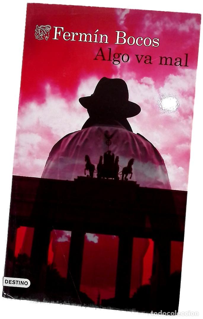 Libri di seconda mano: Algo va mal - Bocos, Ferm&iacute;n