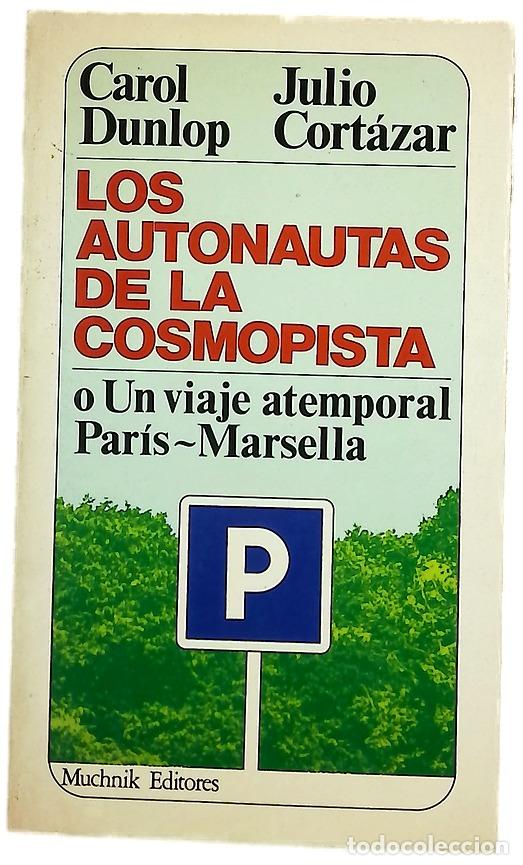 Libri di seconda mano: Los autonautas de la cosmopista
