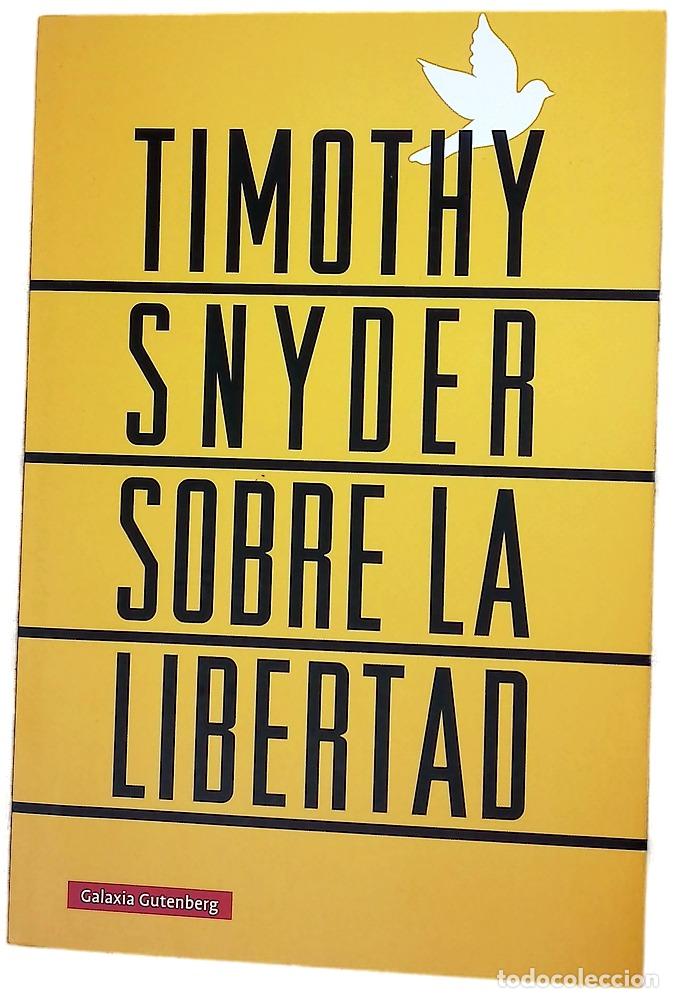 Libri di seconda mano: Sobre la libertad : para los que quieren ser libres