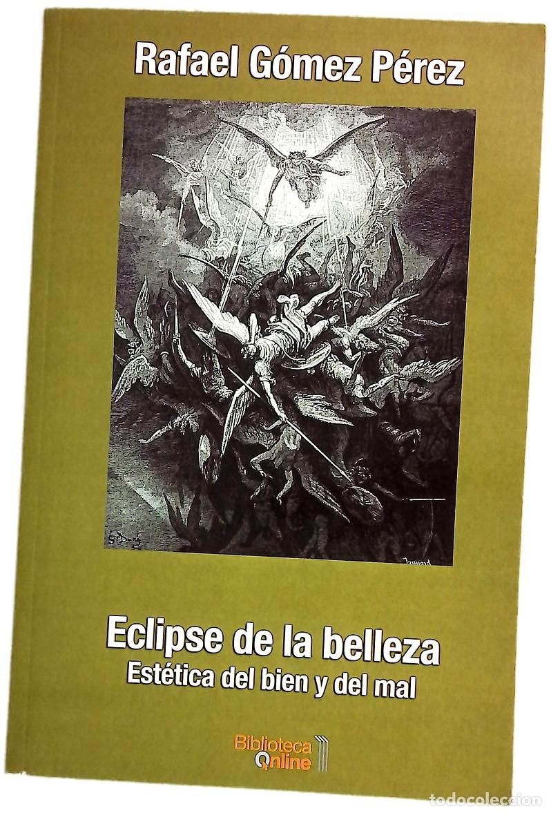 Libri di seconda mano: Eclipse de la belleza - G&oacute;mez P&eacute;rez, Rafael