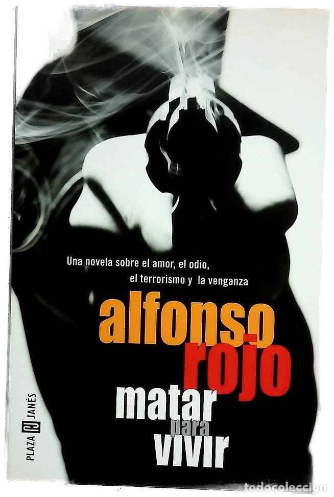 Libros: Matar para vivir - Rojo, Alfonso