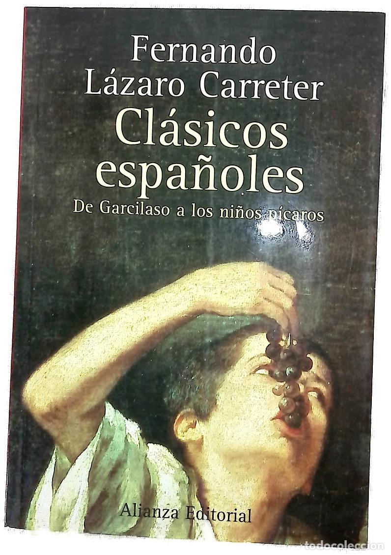 Libros: Cl&aacute;sicos espa&ntilde;oles de Garcilaso a los ni&ntilde;os p&iacute;caros