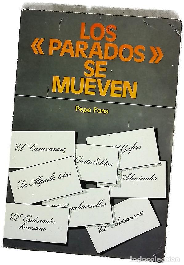 Libros: Los parados se mueven - Fons, Pepe