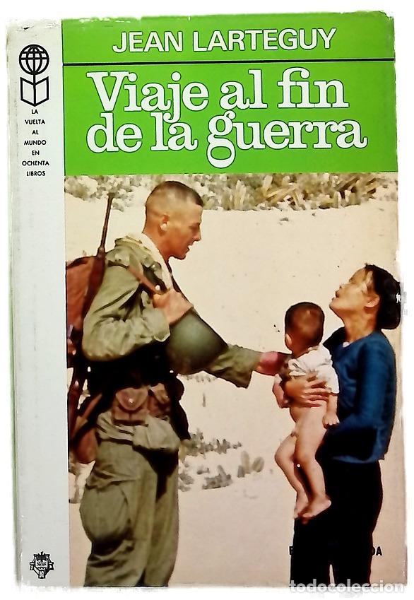 Libros: Viaje al f&iacute;n de la guerra