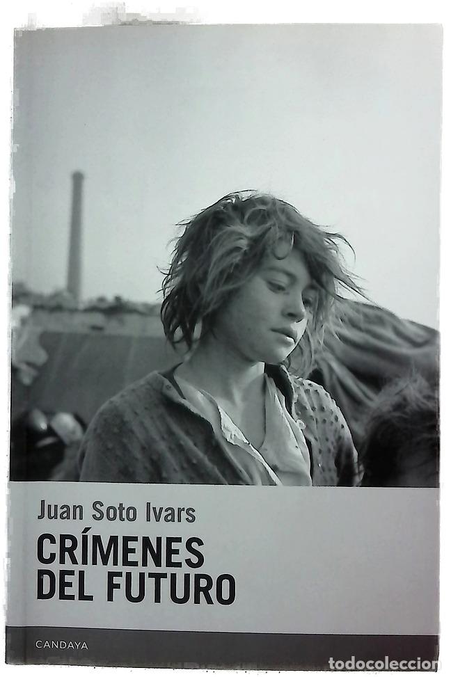 Libros: Cr&iacute;menes del furturo - Soto Ivars, Juan