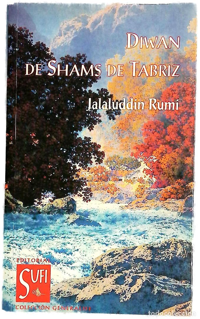 Libros: Diwan de Shams de Tabriz - Jalāl al-Dīn Rūmī, Maulana; Lia&ntilde;o, Carmen