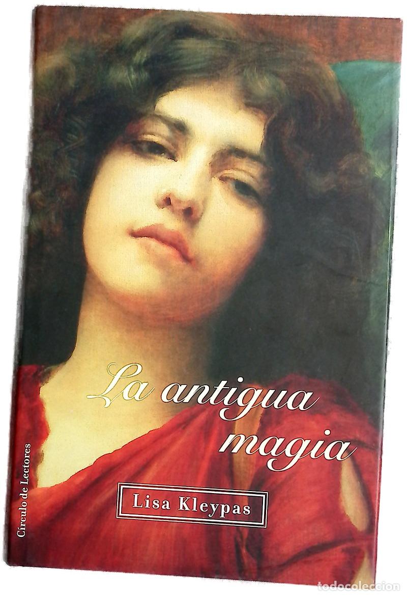 Livres: La antigua magia - Kleypas, Lisa