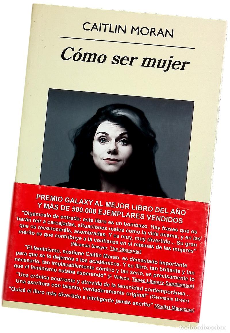 Livres: C&oacute;mo ser mujer - Moran, Caitlin; Sal&iacute;s, Marta
