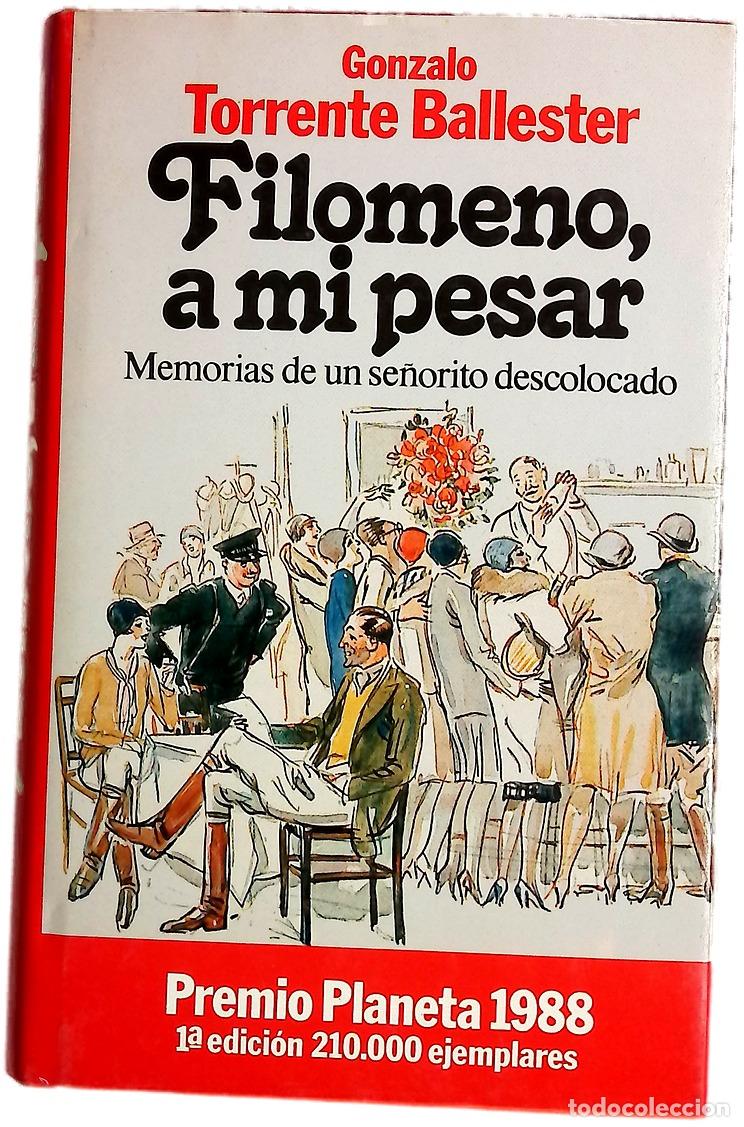 Livres: Filomeno, a mi pesar memorias de un se&ntilde;orito descolocado