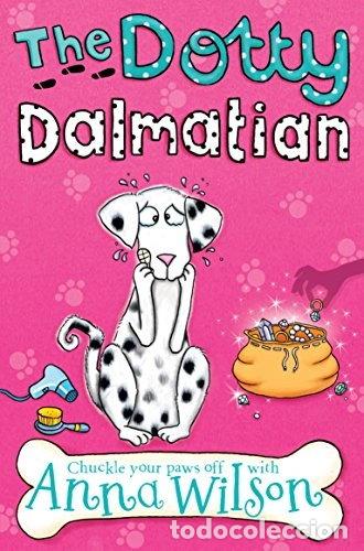 B&uuml;cher: The Dotty Dalmatian- 9780330545280