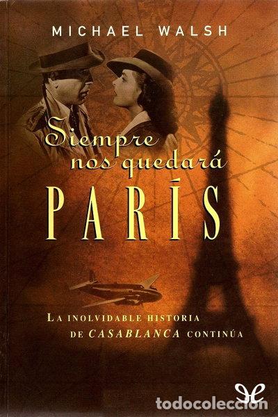 Livros em segunda m&atilde;o: Siempre nos quedar&aacute; Par&iacute;s- 9788401327445