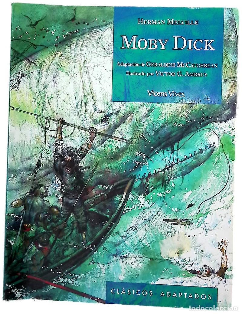 Libros: Moby Dick - McCaughrean, Geraldine; Melville, Herman; Ambrus, Victor G; Broncano Rodr&iacute;guez, Manuel
