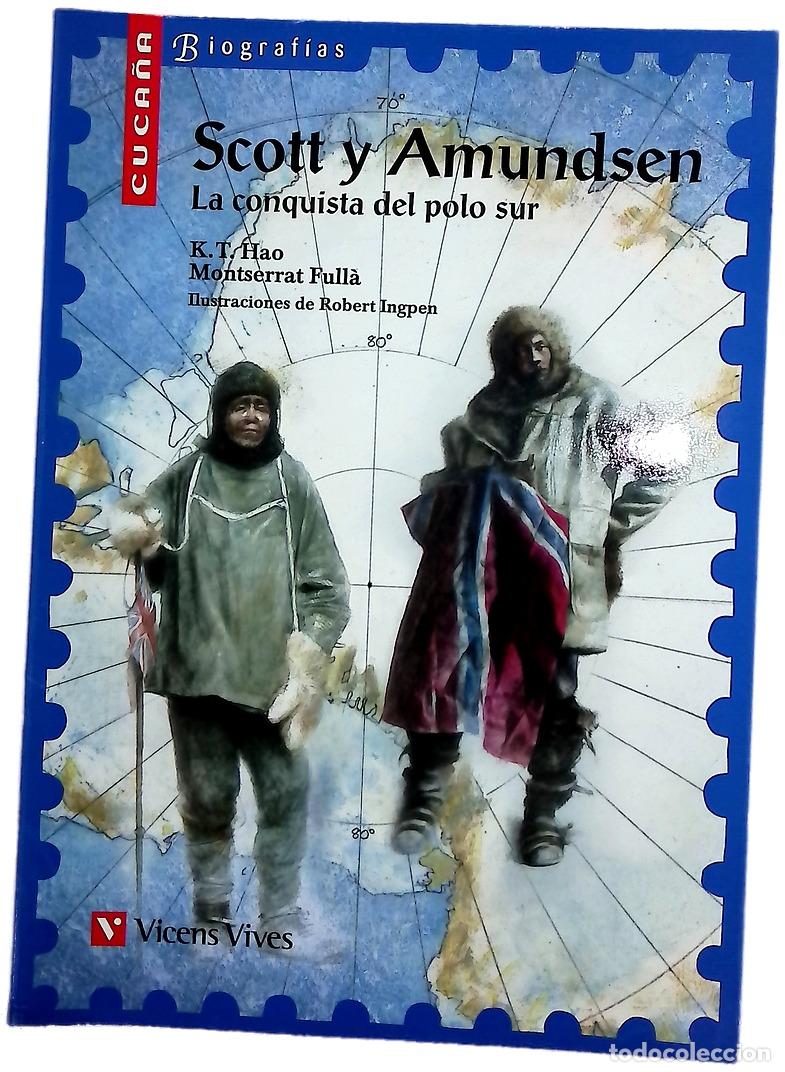 Livres: Scott y Amundsen la conquista del polo sur