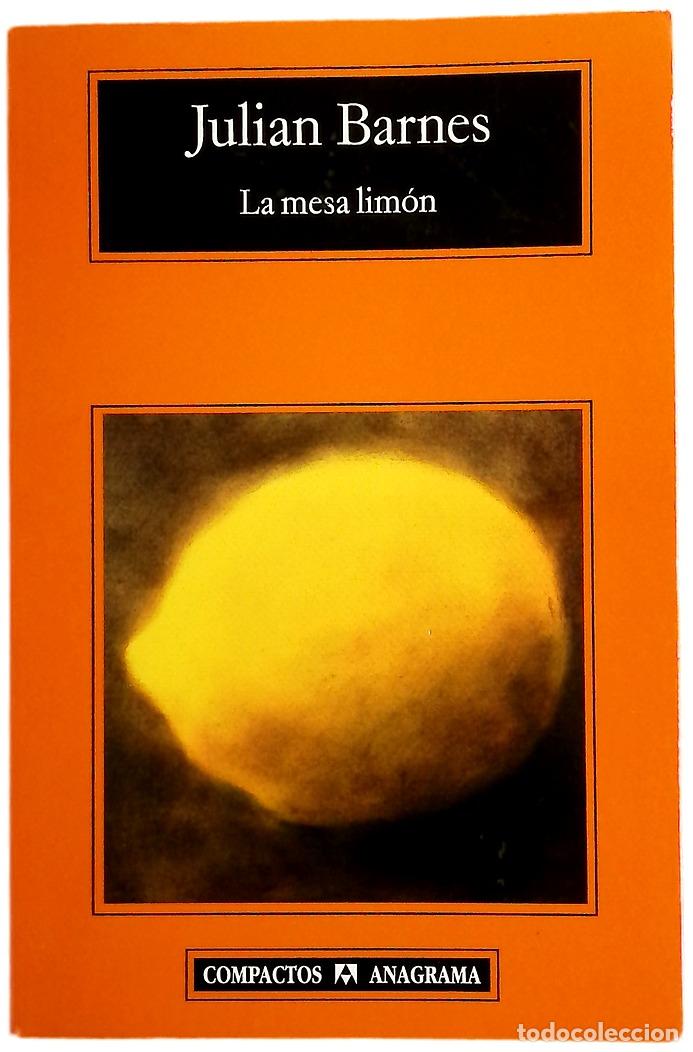 Livres: La mesa lim&oacute;n - Barnes, Julian