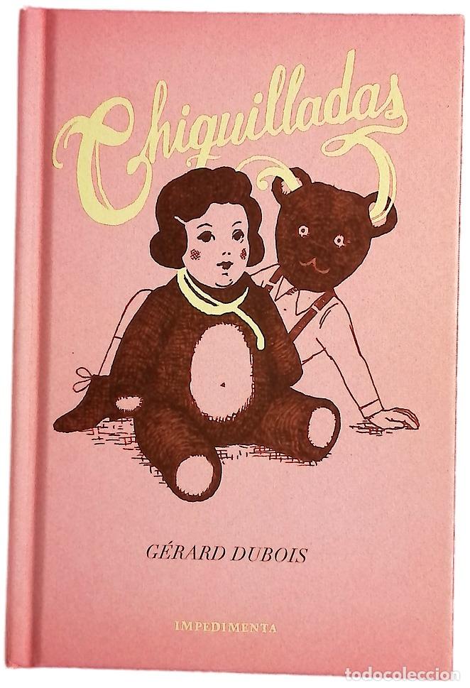 Livres: Chiquilladas - DuBois, G&eacute;rard