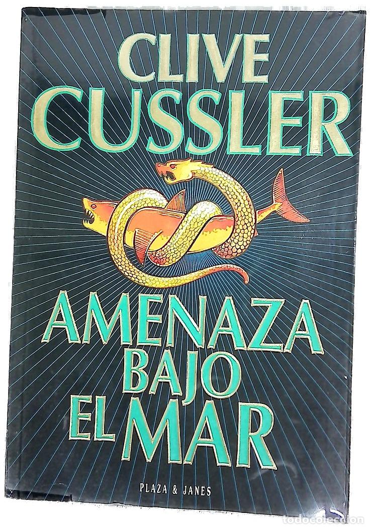 Libros: Amenaza bajo el mar - Cussler, Clive