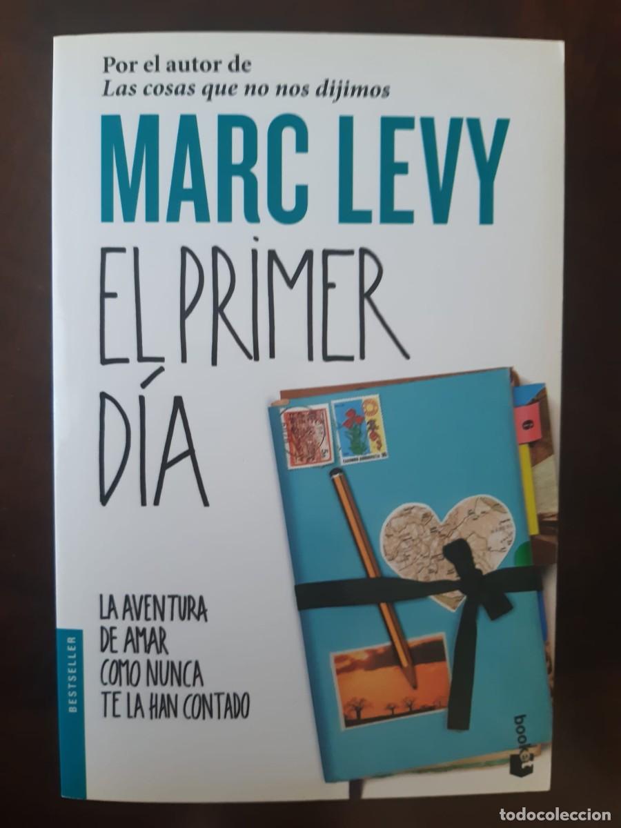 Libros: EL PRIMER DIA. Marc Levy
