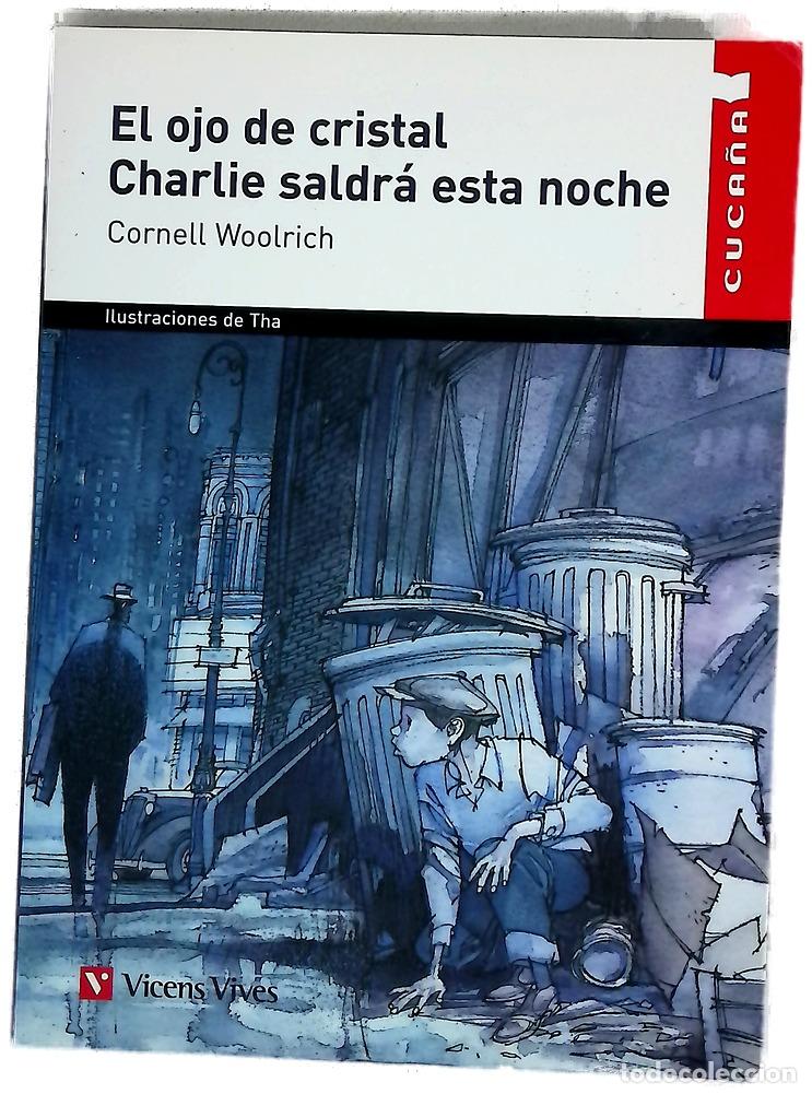 B&uuml;cher: El ojo de cristal Charlie saldr&aacute; esta noche