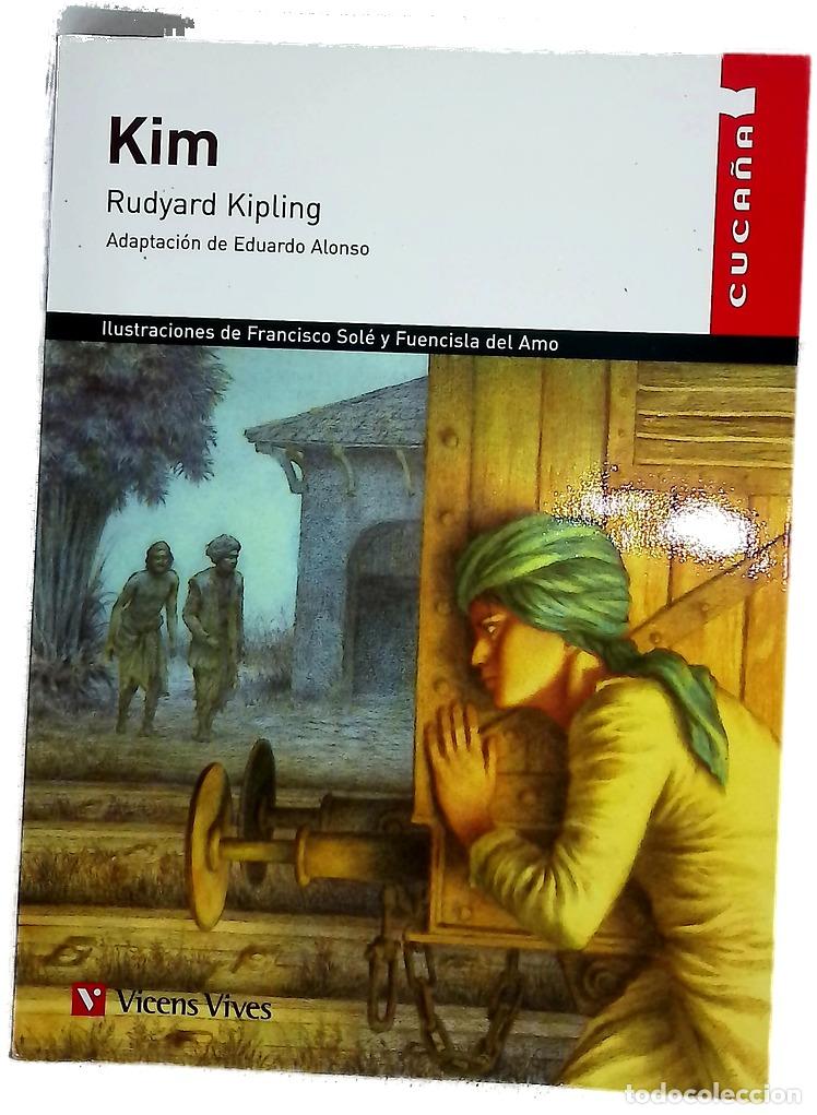 B&uuml;cher: Kim - Alonso, Eduardo; Kipling, Rudyard; Sol&eacute;, Francisco; Amo, Fuencisla del; Soldevilla Albert&iacute;,...