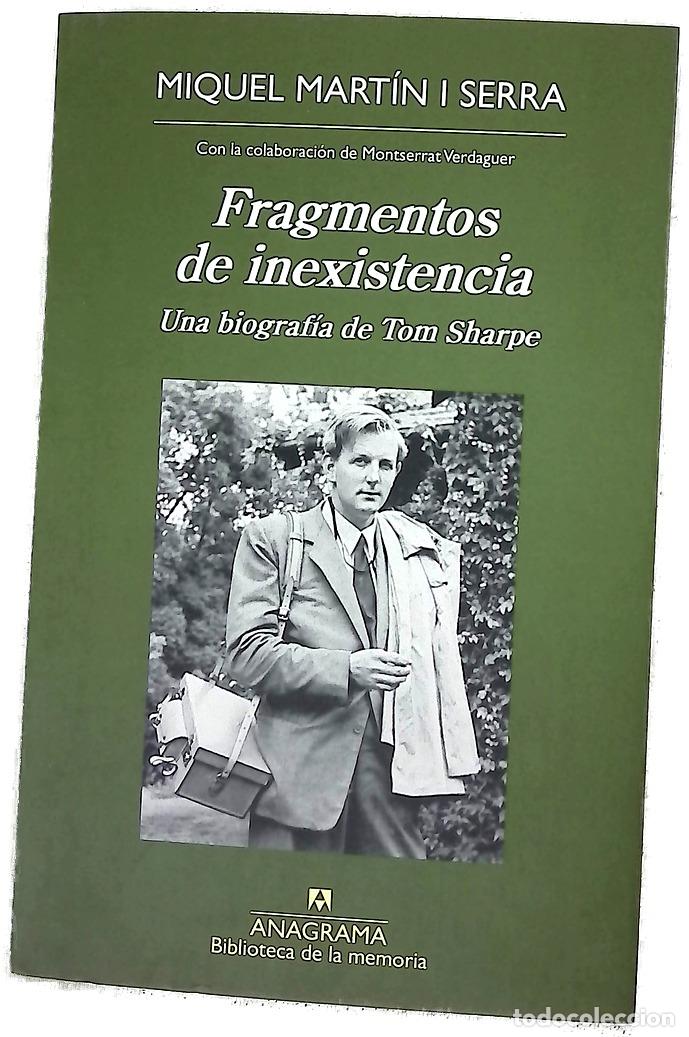B&uuml;cher: Fragmentos de inexistencia : biograf&iacute;a de Tom Sharpe