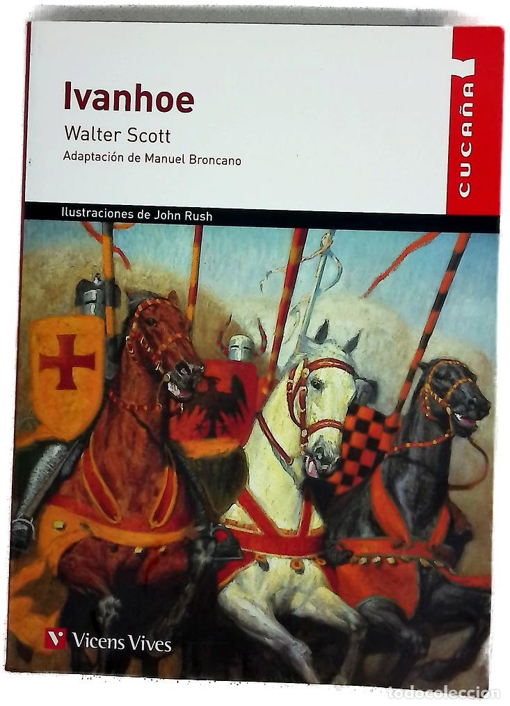 B&uuml;cher: Ivanhoe - Broncano Rodr&iacute;guez, Manuel; Scott, Walter; Rush, John