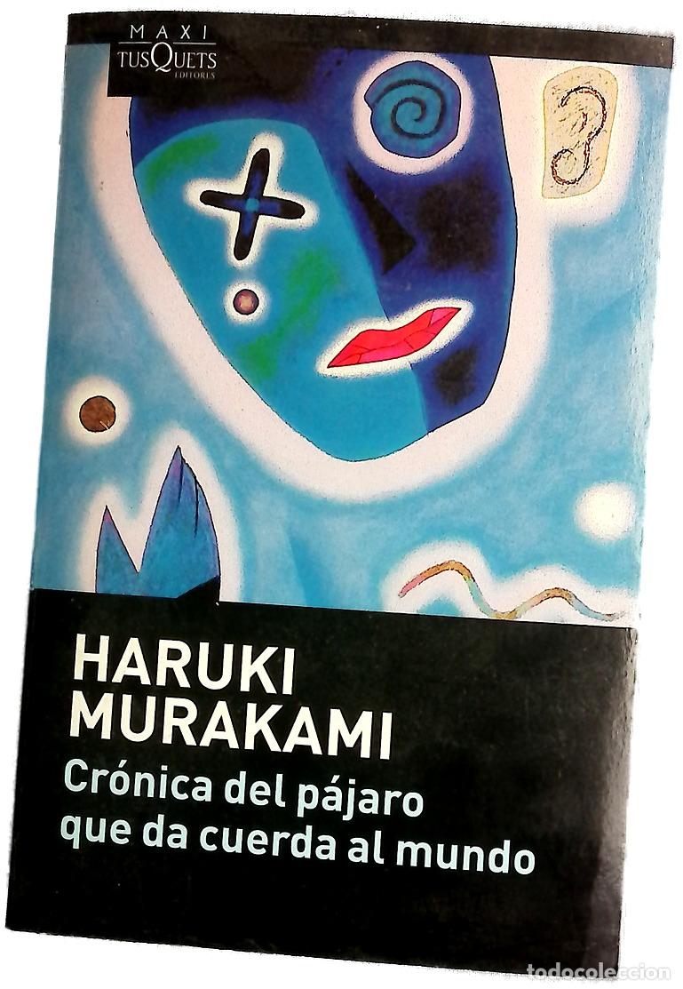 Libros: Cr&oacute;nica del p&aacute;jaro que da cuerda al mundo